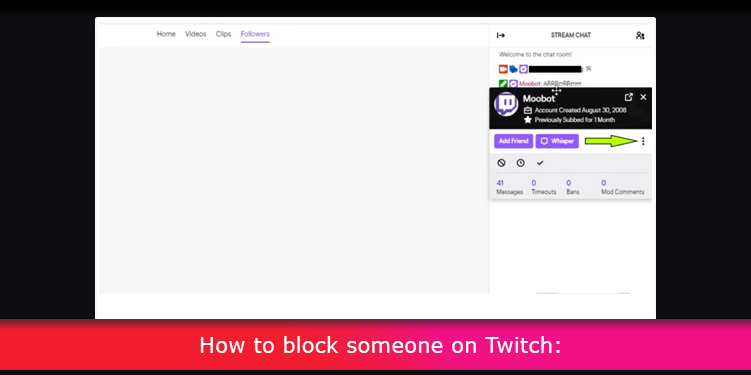 How to block a person on Twitch from a PC?