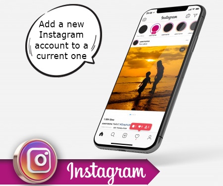 Add a new Instagram account to a current one