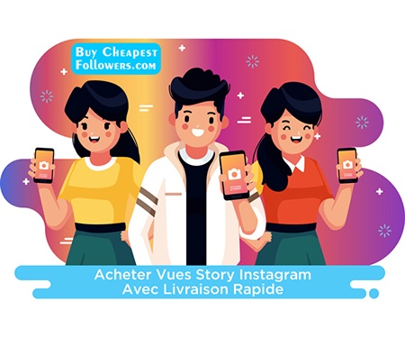 Acheter vues story Instagram avec livraison rapide